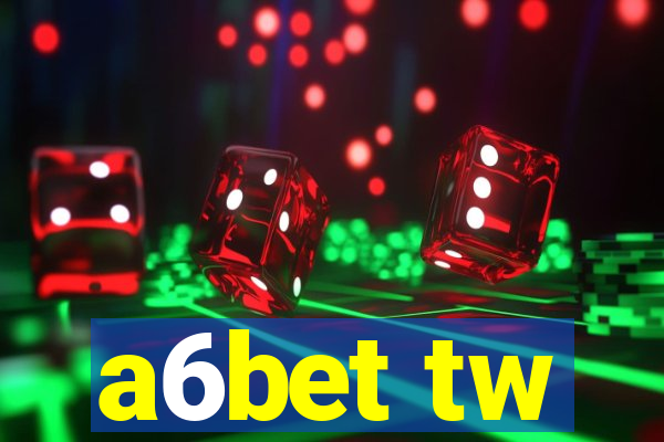 a6bet tw